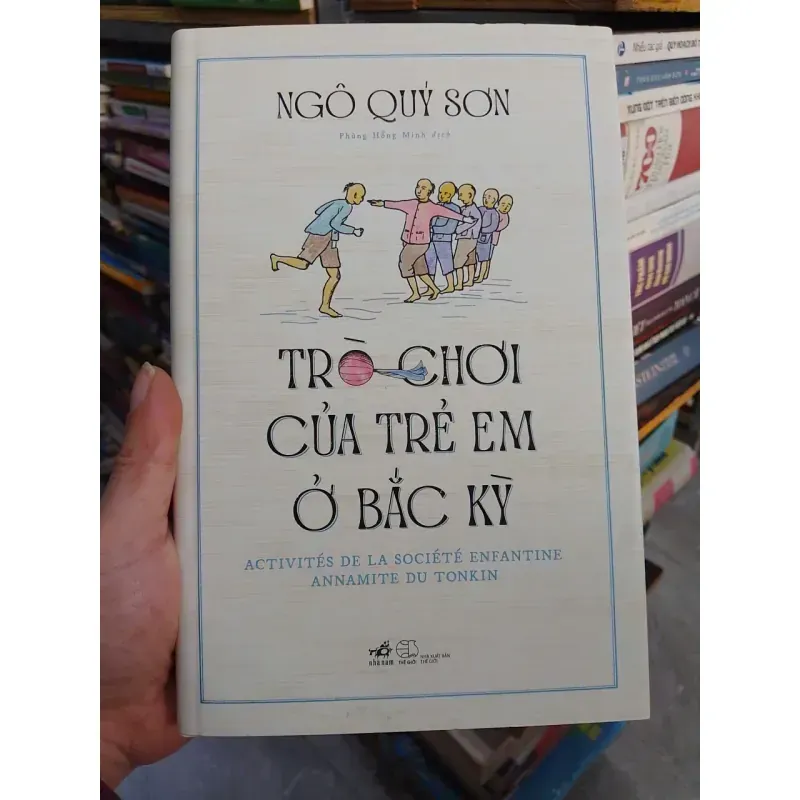 Sách - Trò chơi của trẻ em ở Bắc Kỳ - TG: Ngô Quý Sơn (Sách mới) 933352