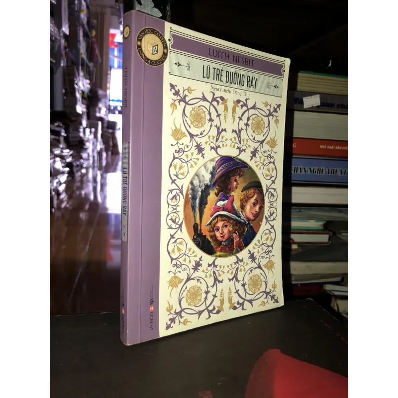 Lũ trẻ đường ray - Edith Nesbit 993691