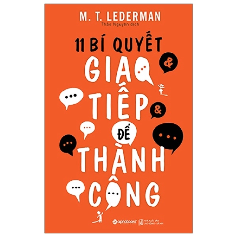 11 Bí Quyết Giao Tiếp Để Thành Công - M. T. Lederman 294292