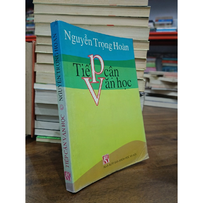 Tiếp cận văn học - Nguyễn Trọng Hoàn 472655