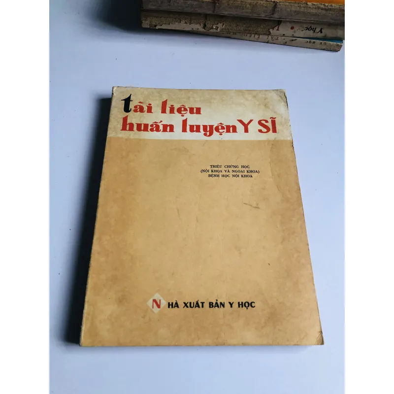 TÀI LIỆU HUẤN LUYỆN Y SĨ - sách khổ to  - triệu chứng học ( nội,ngoại khoa, bệnh học nội)  700936