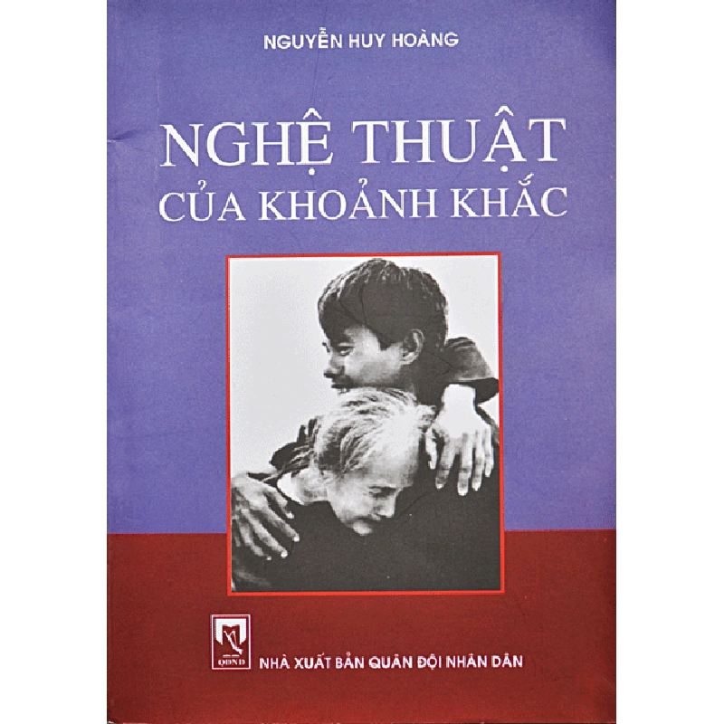 Nghệ Thuật Của Khoảnh Khắc - Nguyễn Huy Hoàng ASB.PO Oreka Blogmeo 230225 516160