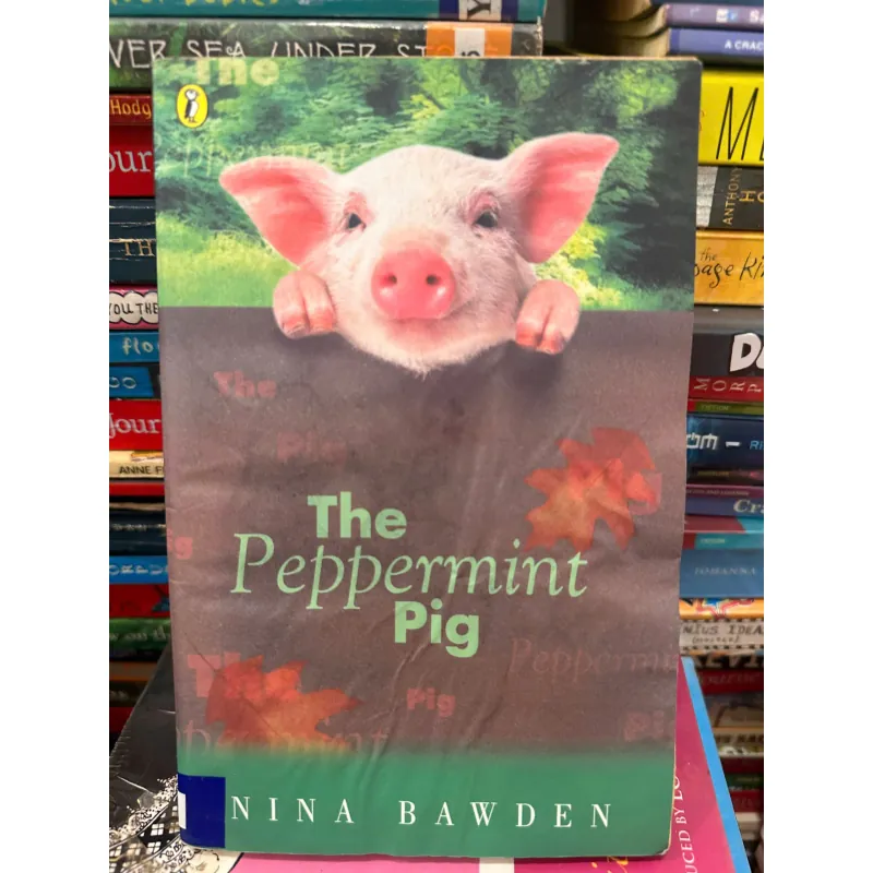 The Peppermint Pig by Nina Bawden 709620