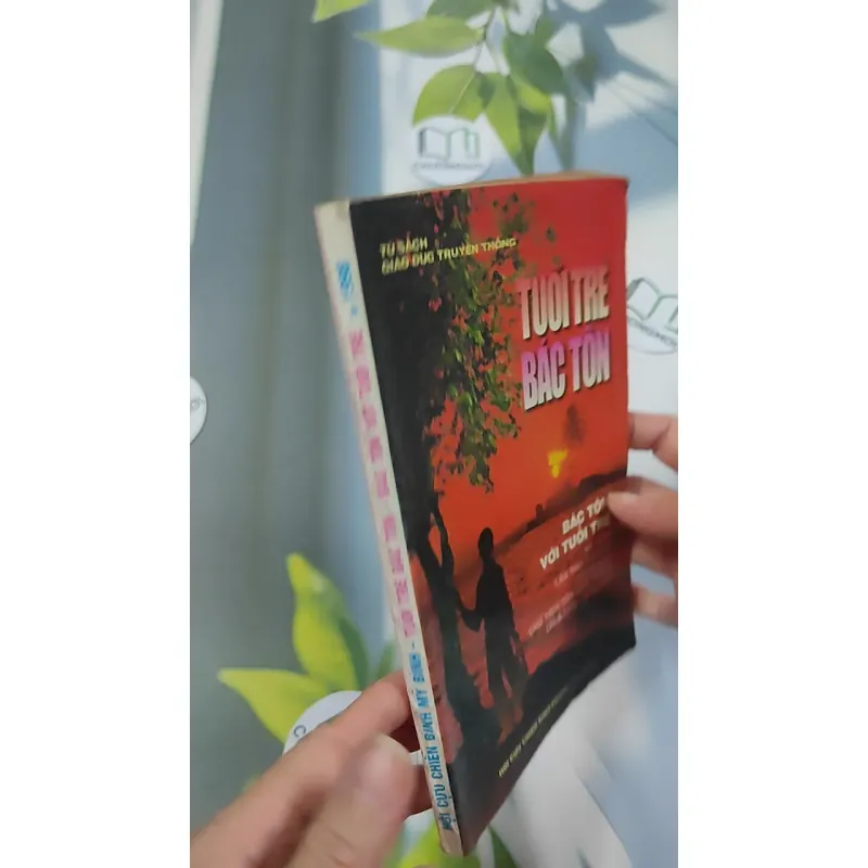 [MIỄN PHÍ BỌC SÁCH] [XƯA] Tuổi Trẻ Bác Tôn, Bác Tôn Với Tuổi Trẻ  (1998) 776048