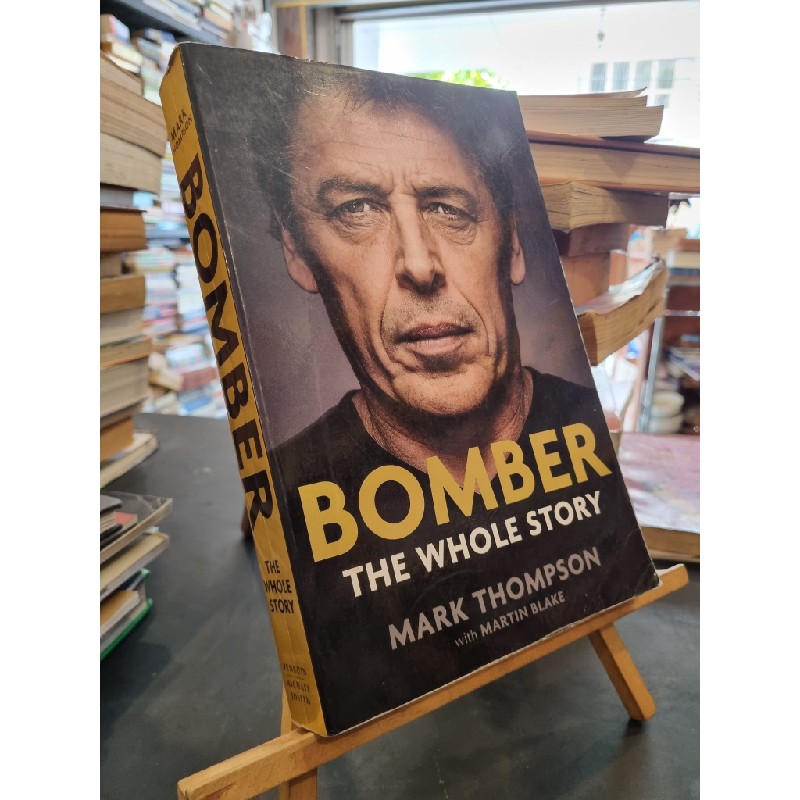 BOMBER : THE WHOLE STORY - Mark Thompson 159713