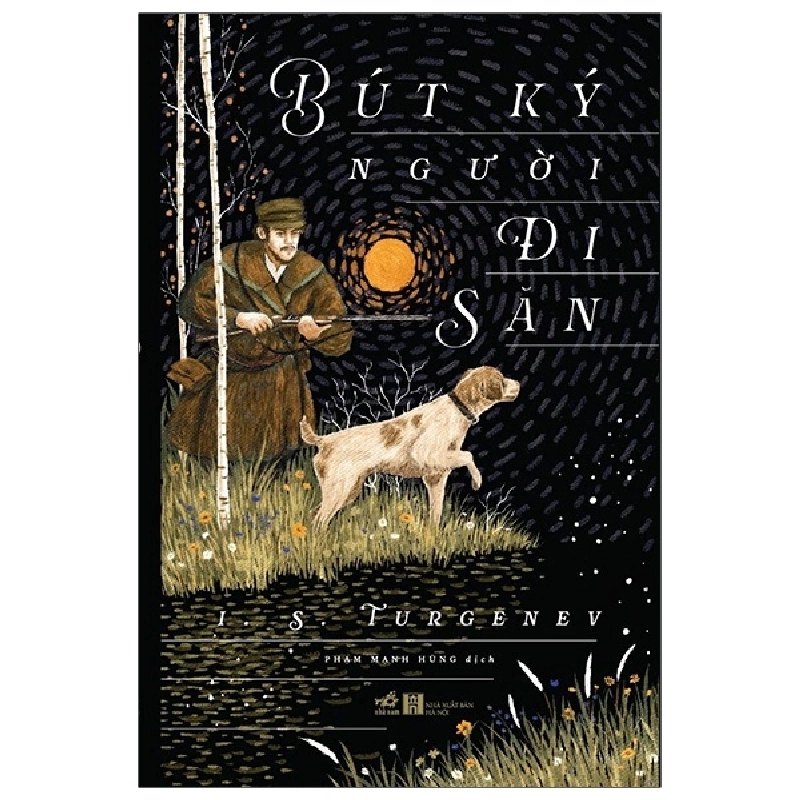 Bút ký người đi săn - I.S.Turgenev 2020 New 100% HCM.PO 346612
