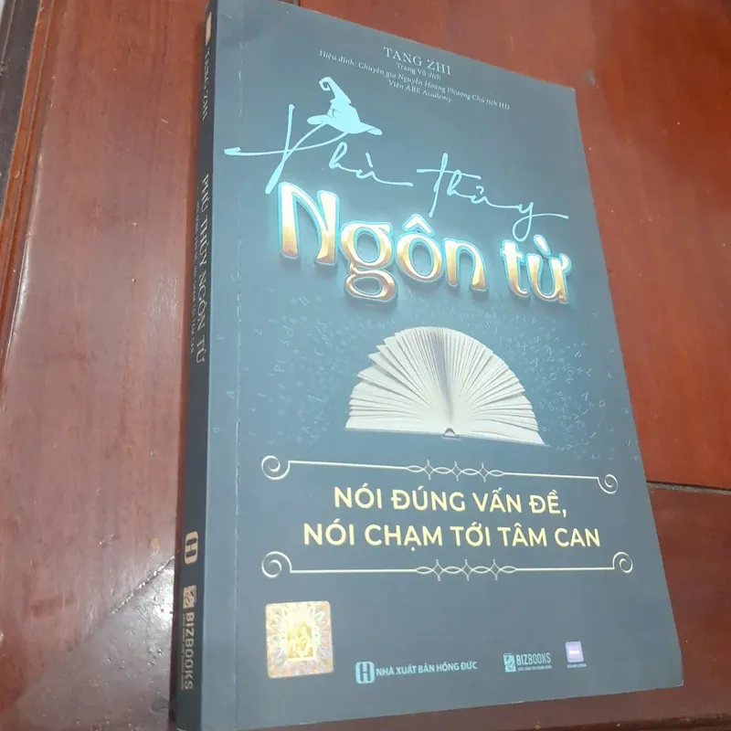 PHÙ THỦY NGÔN TỪ, nói Đúng vấn đề, Chạm tới tâm can 573463