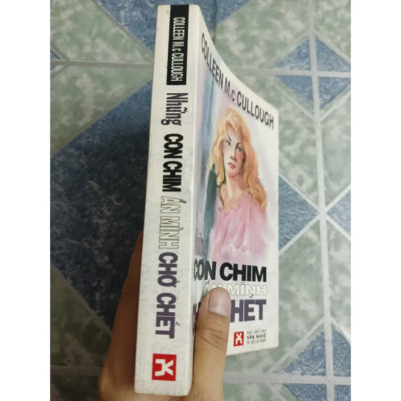 Những con chim ẩn mình chờ chết - Colleen M.c Cullough 564400