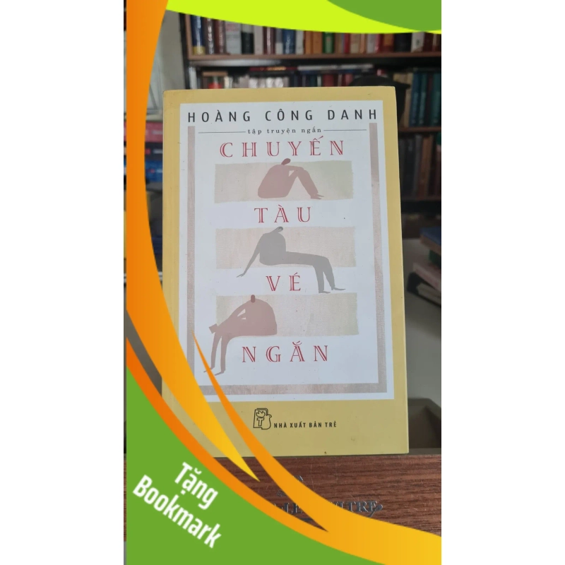 (TẶNG BOOKMARK) Chuyến tàu vé ngắn - Hoàng Công Danh Sách văn học RBK0302 941567