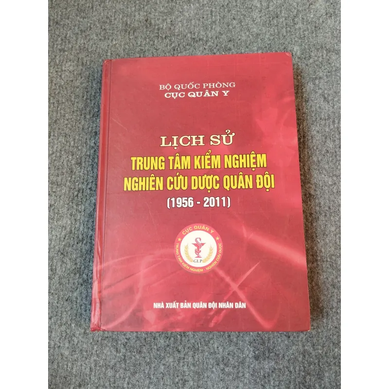 LỊCH SỬ TRUNG TÂM KIỂM NGHIỆM NGHIÊN CỨU DƯỢC QUÂN ĐỘI (1956 - 2011) 727174