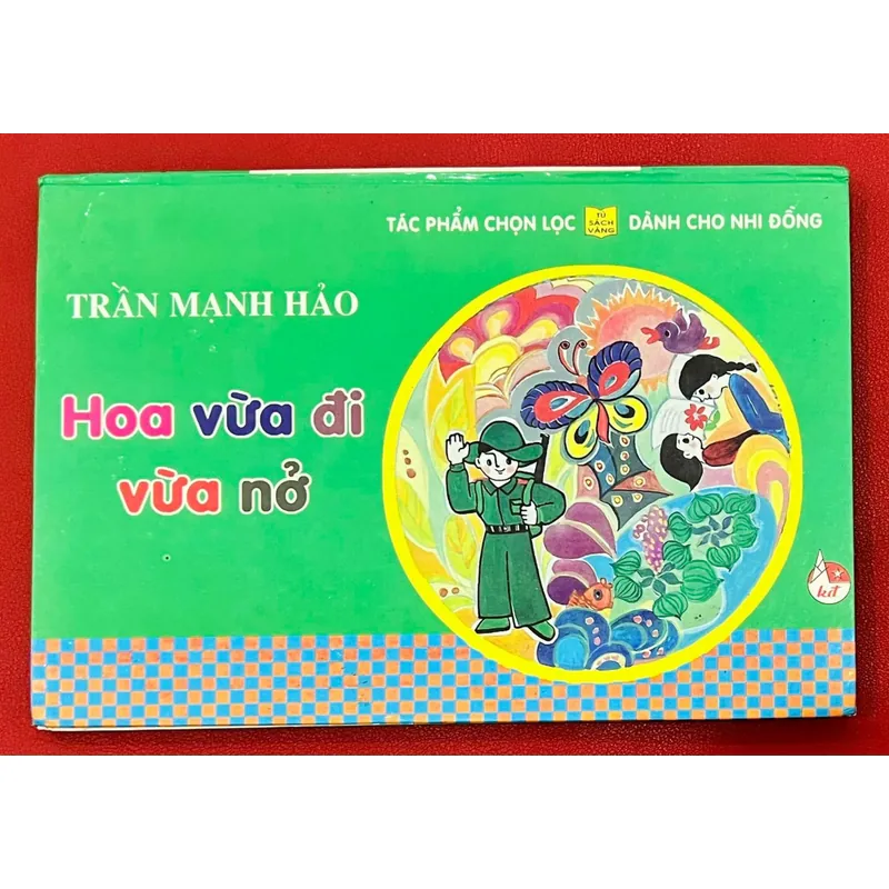 Hoa Vừa Đi Vừa Nở - Trần Mạnh Hảo 589089