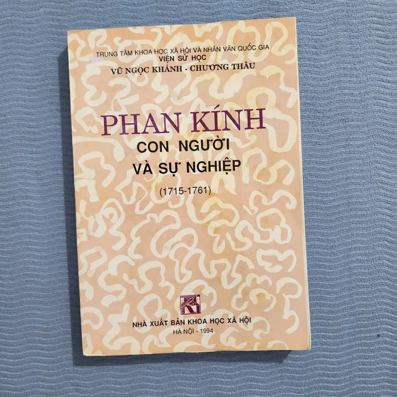 Phan kính con người và sự nghiệp 1715-1761 | vũ ngọc khánh. Chương thâu 1003708