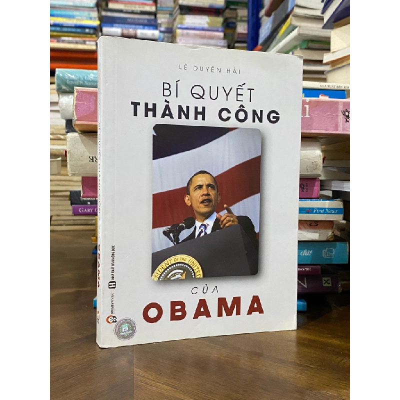 BÍ QUYẾT THÀNH CÔNG CỦA OBAMA - LÊ DUYÊN HẢI 222337