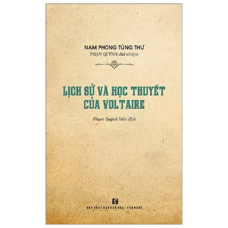 Lịch Sử Và Học Thuyết Của Voltaire - Nam Phong Tùng Thư 359273