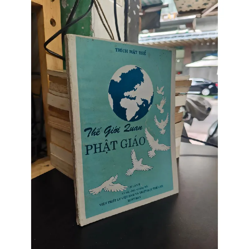 Thế giới quan Phật giáo - Thích Mật Thể (sách kéo lụa) 703513