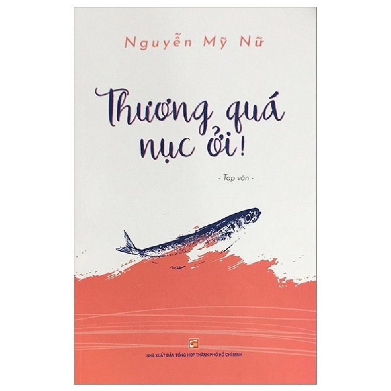 Thương Quá Nục Ởi! - Nguyễn Mỹ Nữ 288144