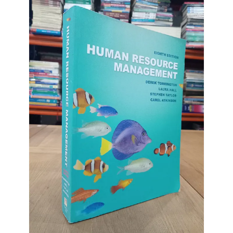 Human Resource Management - D. Torrington, L. Hall, S. Taylor, C. Atkinson 682171