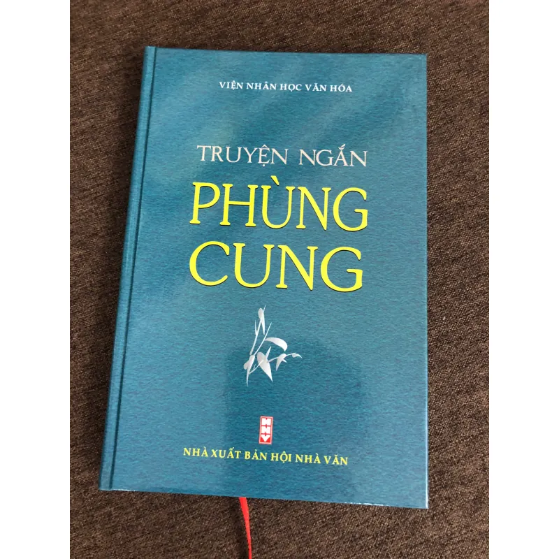 TRUYỆN NGẮN PHÙNG CUNG  Tác giả: PHÙNG CUNG (BÌA CỨNG) 597957
