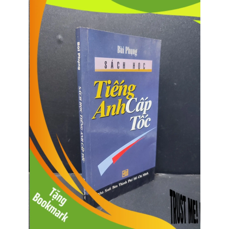 (TẶNG BOOKMARK) Sách học tiếng Anh cấp tốc mới 80% ố 2001 RBK1406 Bùi Phụng SÁCH HỌC NGOẠI NGỮ 951478