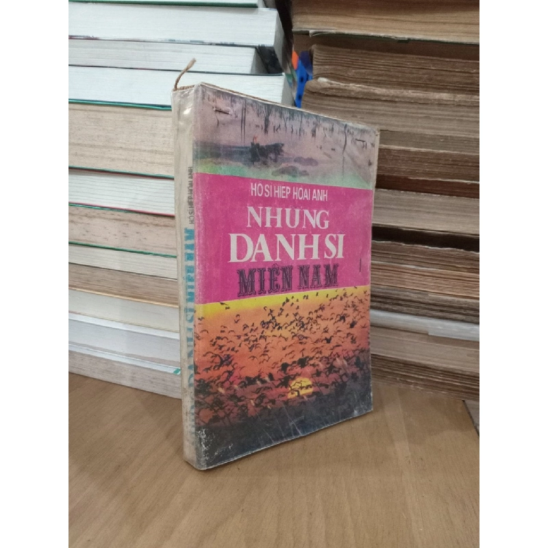 Những Danh Sĩ Miền Nam - Hoài Anh, Hồ Sĩ Hiệp 1068501