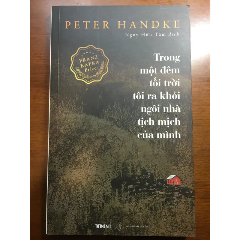 Trong một đêm tối trời tôi ra khỏi ngôi nhà tịnh mịch của mình - Peter Handke 589113