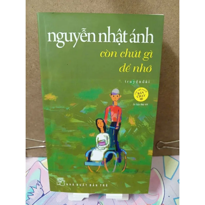 Còn chút gì để nhớ - Nguyễn Nhật Ánh VĂN HỌC RUBO0810 577911