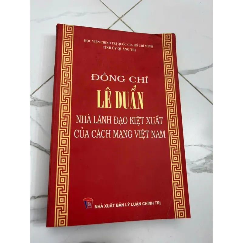 Đồng chí Lê Duẩn: Nhà lãnh đạo kiệt xuất của cách mạng Việt Nam 695313