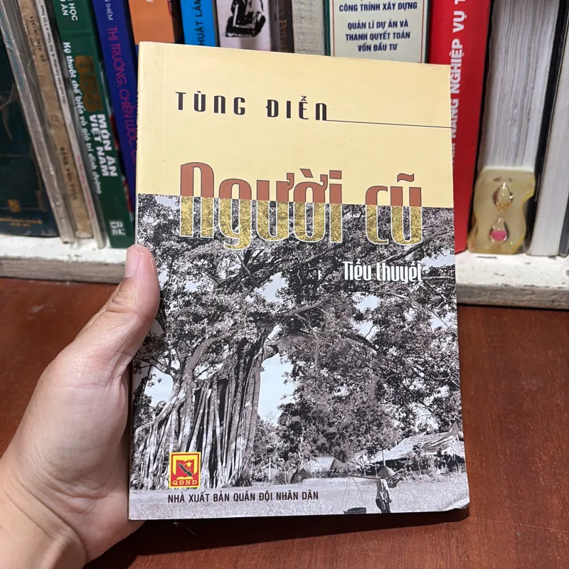 II Tiểu Thuyết: Người Cũ - Tùng Điển - 2018 785646