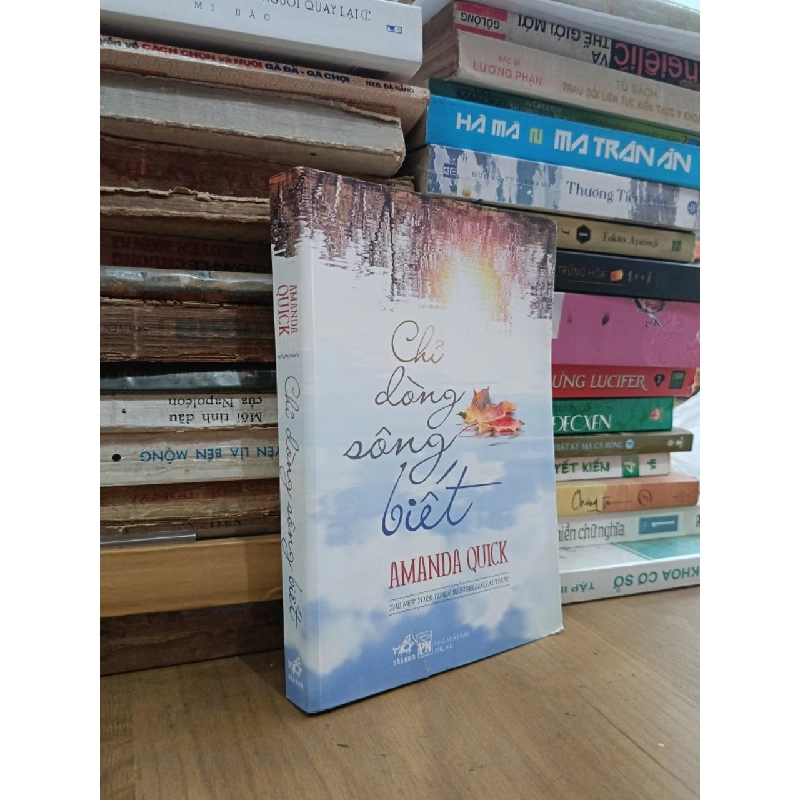 Chỉ Dòng Sông Biết - Amanda Quick 534225