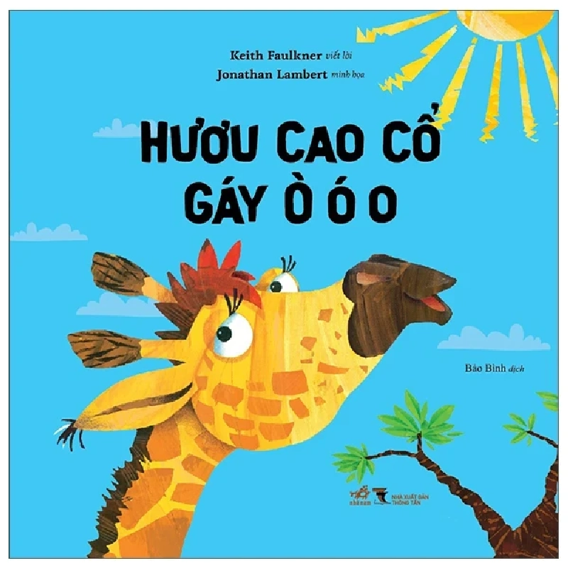 Hươu Cao Cổ Gáy Ò Ó O - Keith Faulkner, Jonathan Lambert 454603