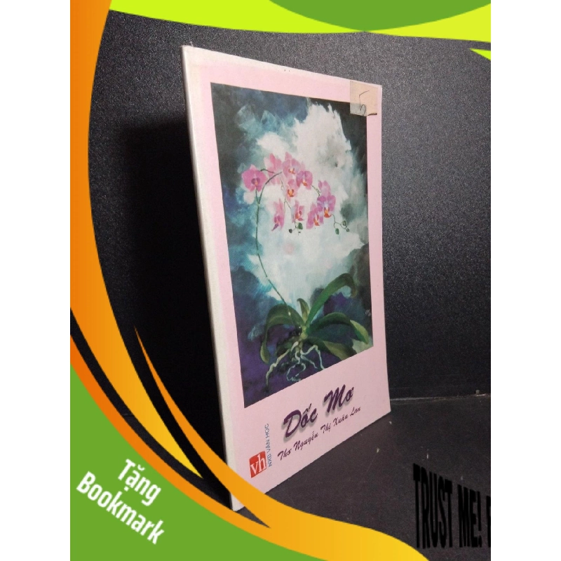 (TẶNG BOOKMARK) Dốc mơ (sách màu) mới 90% bẩn nhẹ 2012 RBK2101 Nguyễn Thị Xuân Lan VĂN HỌC 943255