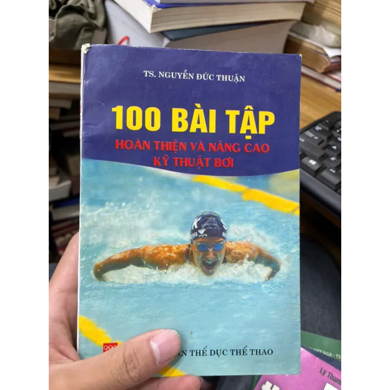 100 bài tập hoàn thiện và nâng cao kỹ thuật bơi [SV1] 713579