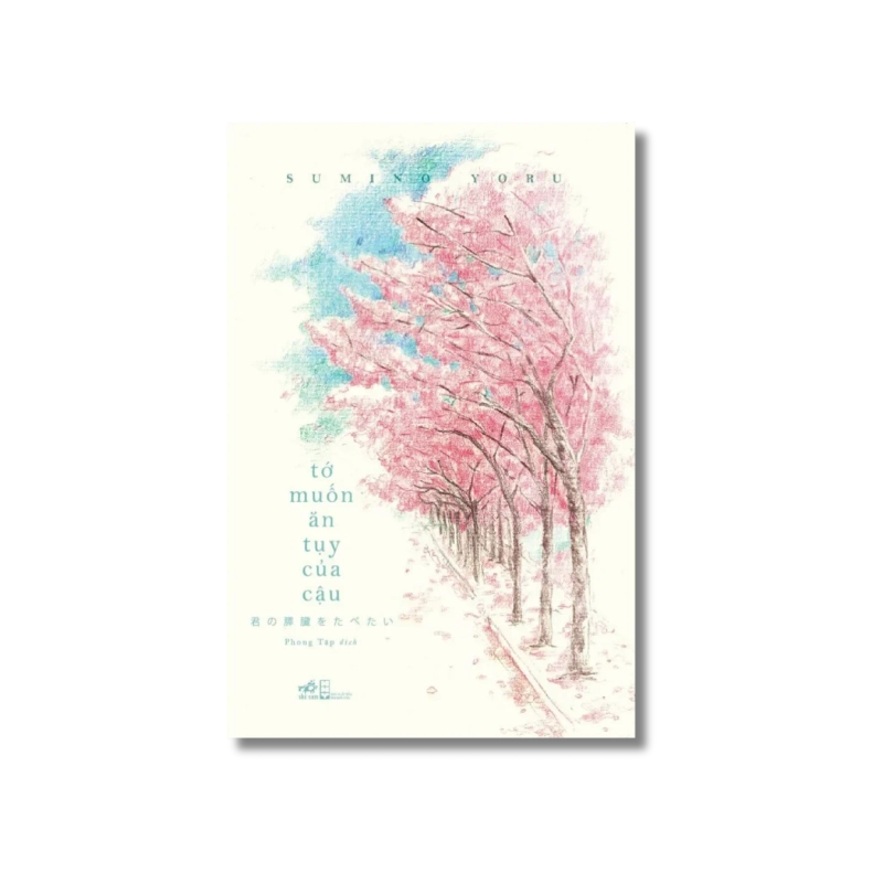 Tớ muốn ăn tụy của cậu - Sumino Yoru 721619