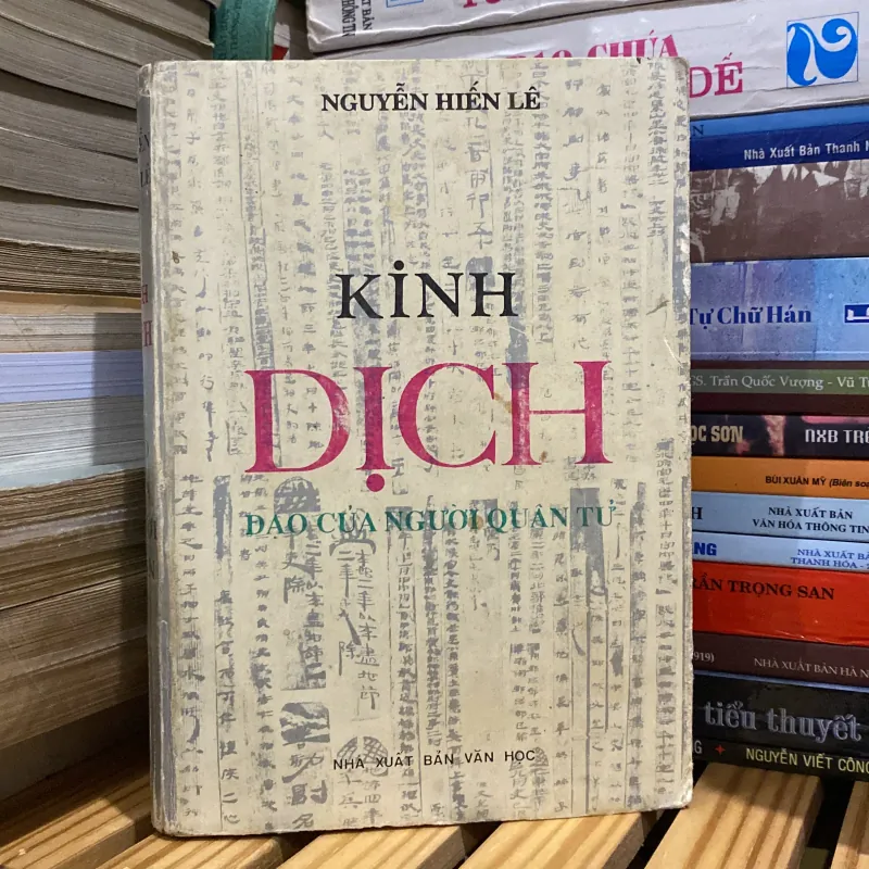 KINH DỊCH - ĐẠO CỦA NGƯỜI QUÂN TỬ 1025443