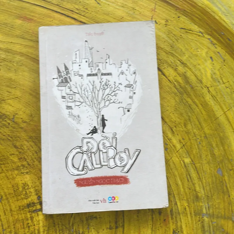 ĐỜI CALLBOY - NGUYỄN NGỌC THẠCH - văn học 2014 738007