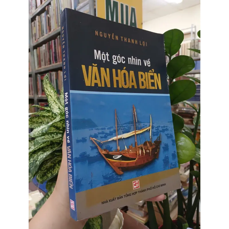 MỘT GÓC NHÌN VỀ VĂN HÓA BIỂN - NGUYỄN THANH LỢI 995454