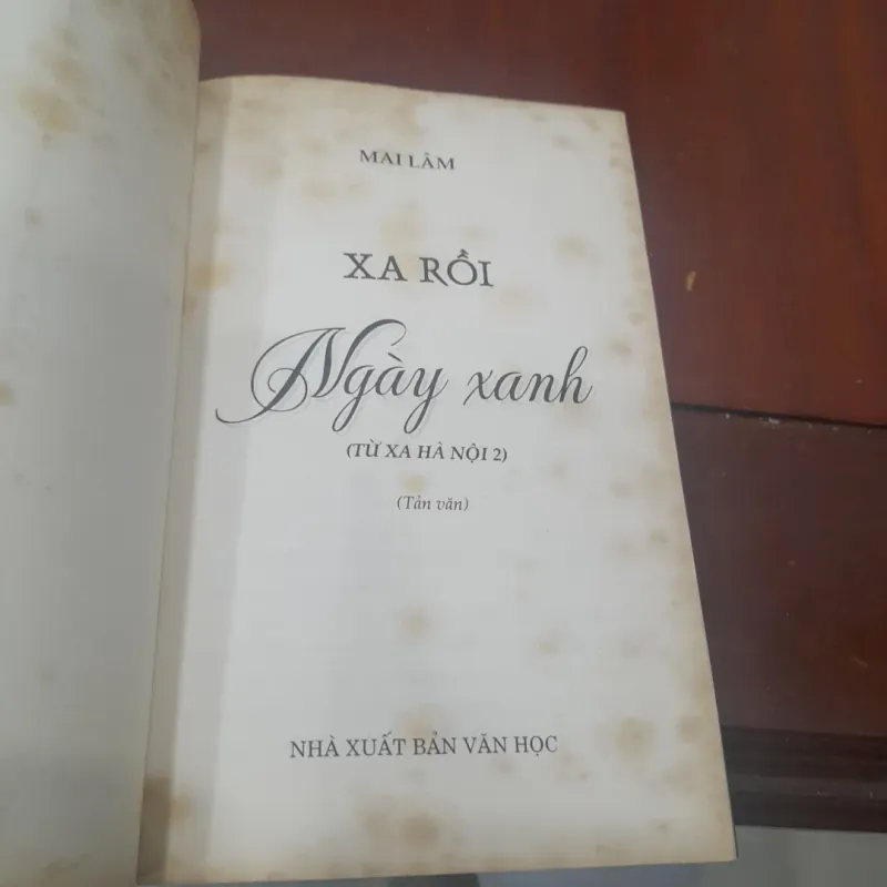 Tản văn Mai Lâm - XA RỒI NGÀY XANH (từ xa Hà Nội 2) 975565