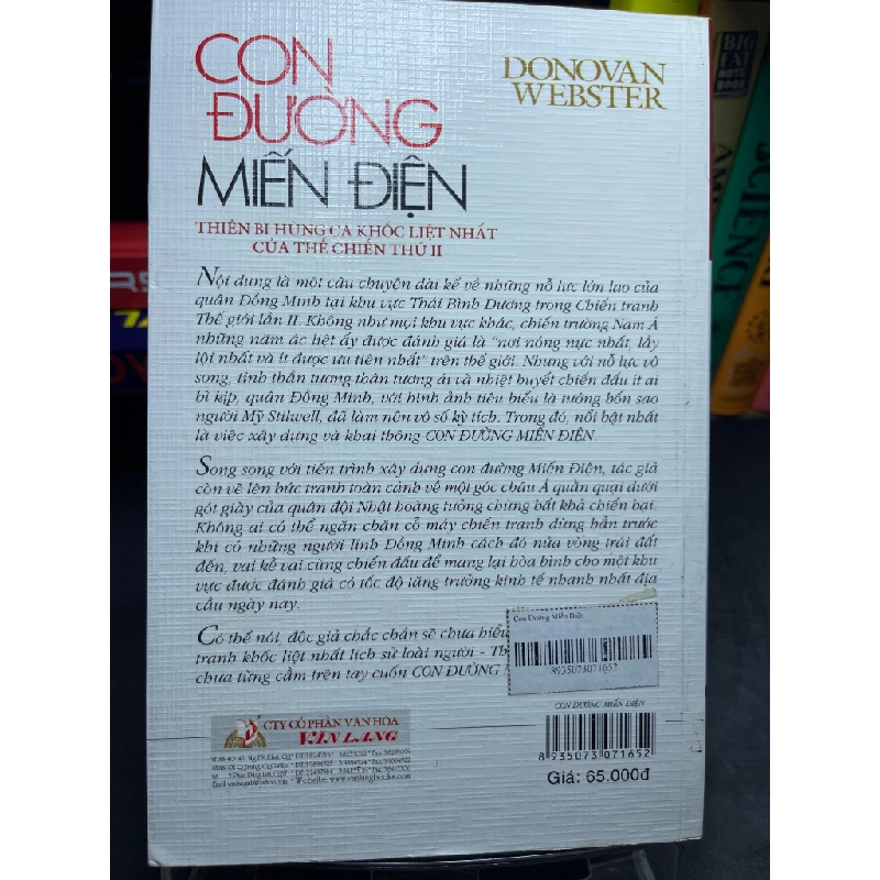 Con đường Miến Điện 2010 mới 80% ố bẩn viền nhẹ Donovan Webster HPB2705 SÁCH LỊCH SỬ - CHÍNH TRỊ - TRIẾT HỌC 451237