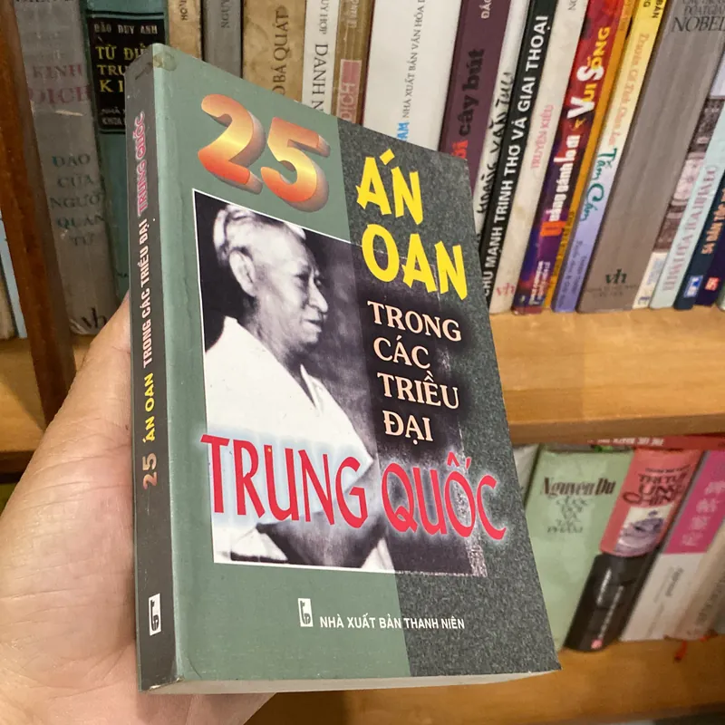 25 ÁN OAN TRONG CÁC TRIỀU ĐẠI TRUNG QUỐC (XB 2000) 599890