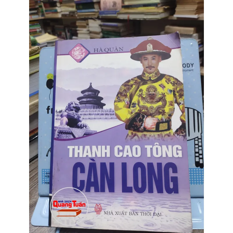 Sách: Thanh Cao Tông Càn Long - Hà Quân (A2) 575804