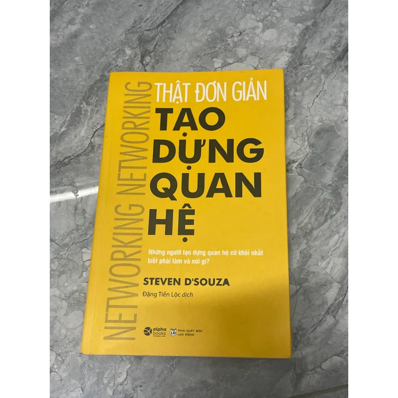 Tạo dựng quan hệ thật đơn giản - Steven D'Souza 575074