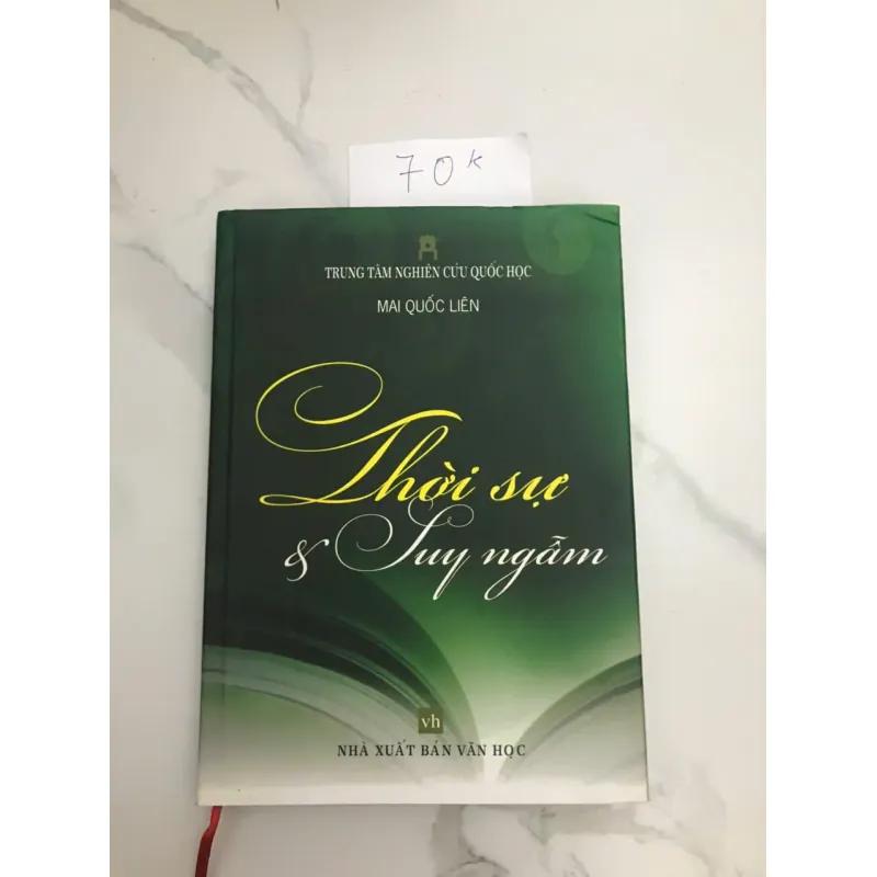 Thời sự & Suy ngẫm - Trung tâm Nghiên cứu Quốc học, Mai Quốc Liên 607123