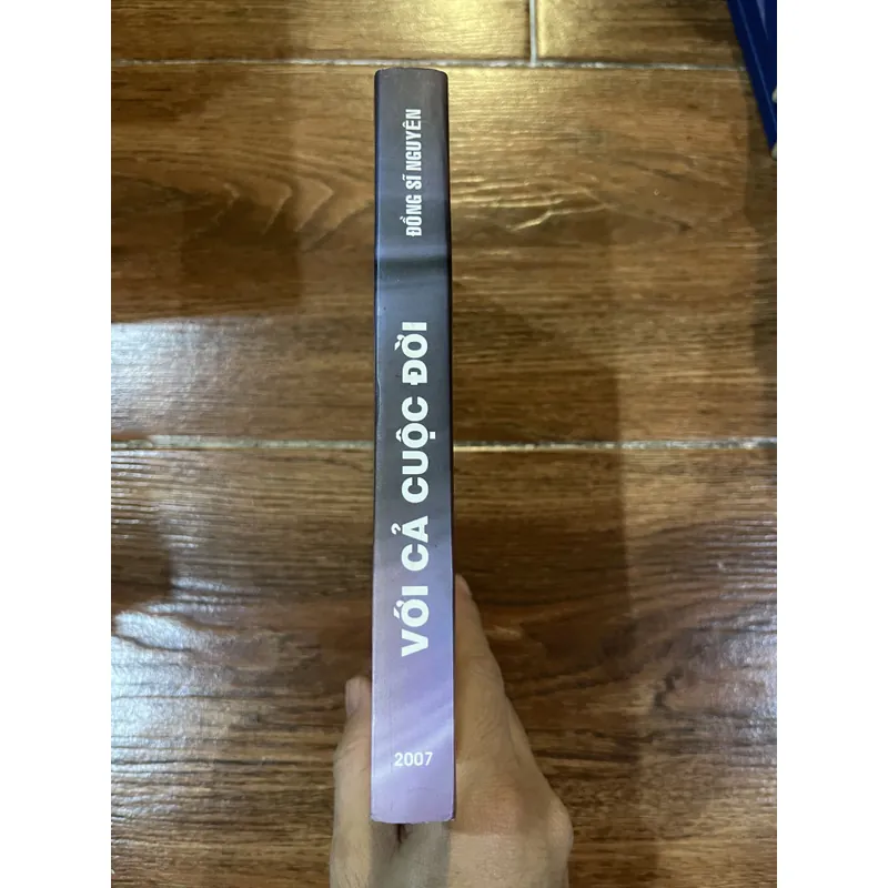 Với cả cuộc đời - Đồng Sỹ Nguyên hồi ký (BM) 740305