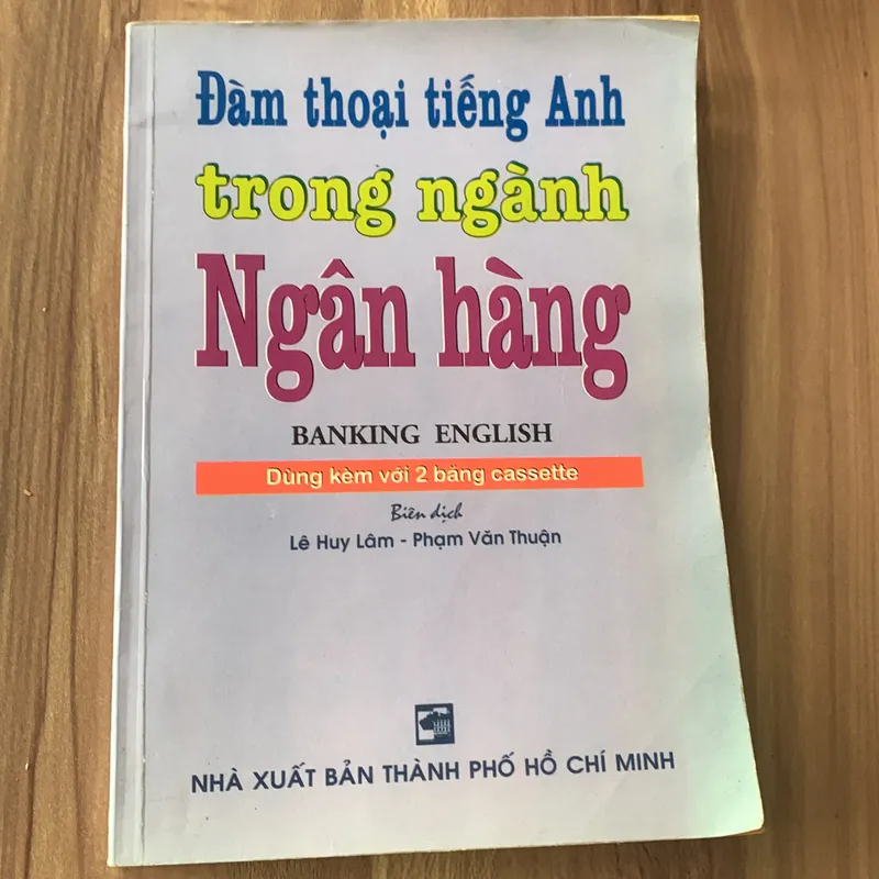 Đàm thoại tiếng Anh trong ngành ngân hàng 621415