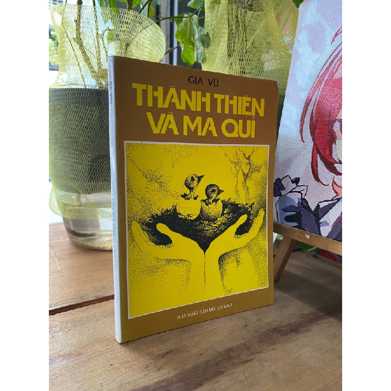 Thánh thiện và ma quỷ - Gia Vũ 201724