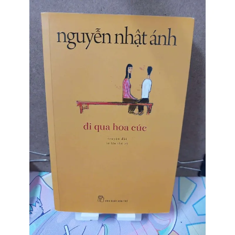 Đi qua hoa cúc - Nguyễn Nhật Ánh VĂN HỌC RUBO0810 577939