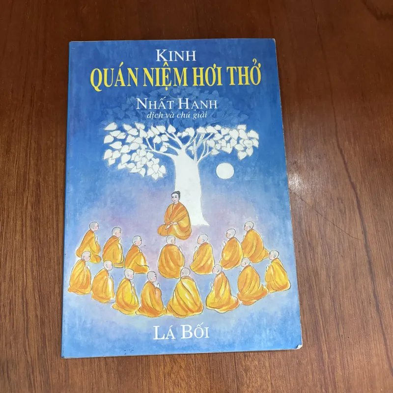 II Sách Phật Giáo: Kinh Quán Niệm Hơi Thở - Nhất Hạnh (Dịch Và Chú Giải) - Lá Bối 589578