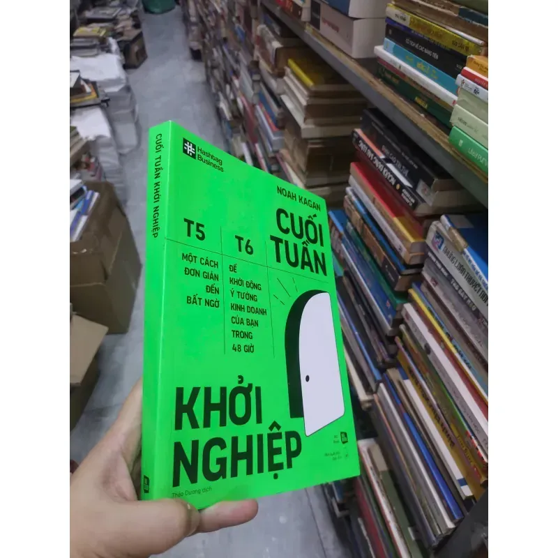 Sách: Cuối tuần khởi nghiệp - Noah Kagan (B1) 960476