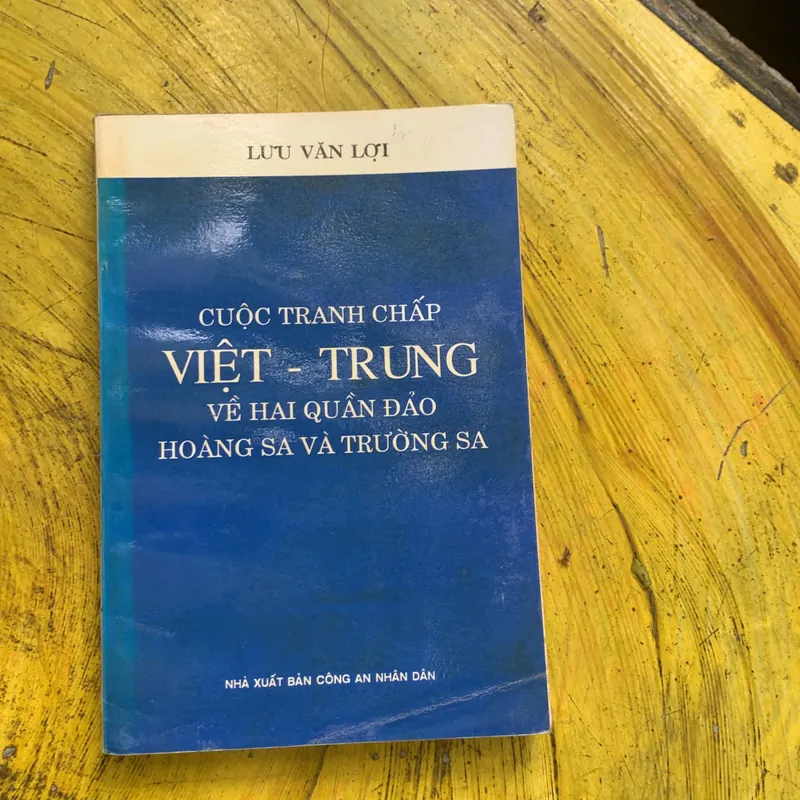 CUỘC TRANH CHẤP VIỆT - TRUNG VỀ HAI QUẦN ĐẢO HOÀNG SA VÀ TRƯỜNG SA 739578