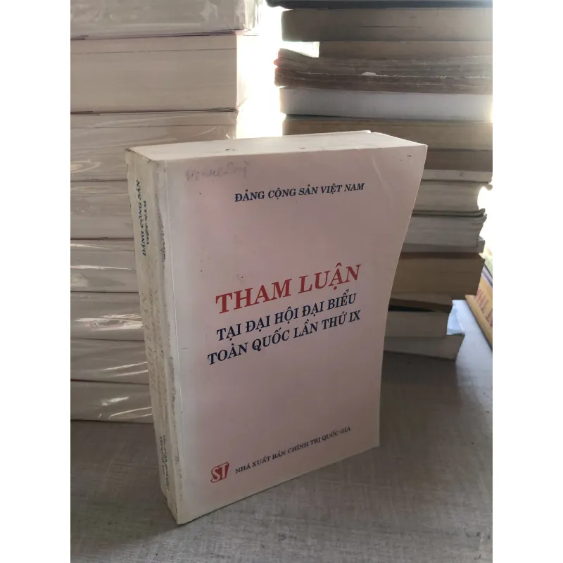 Tham luận tại Đại hội đại biểu toàn quốc lần thứ IX 781978